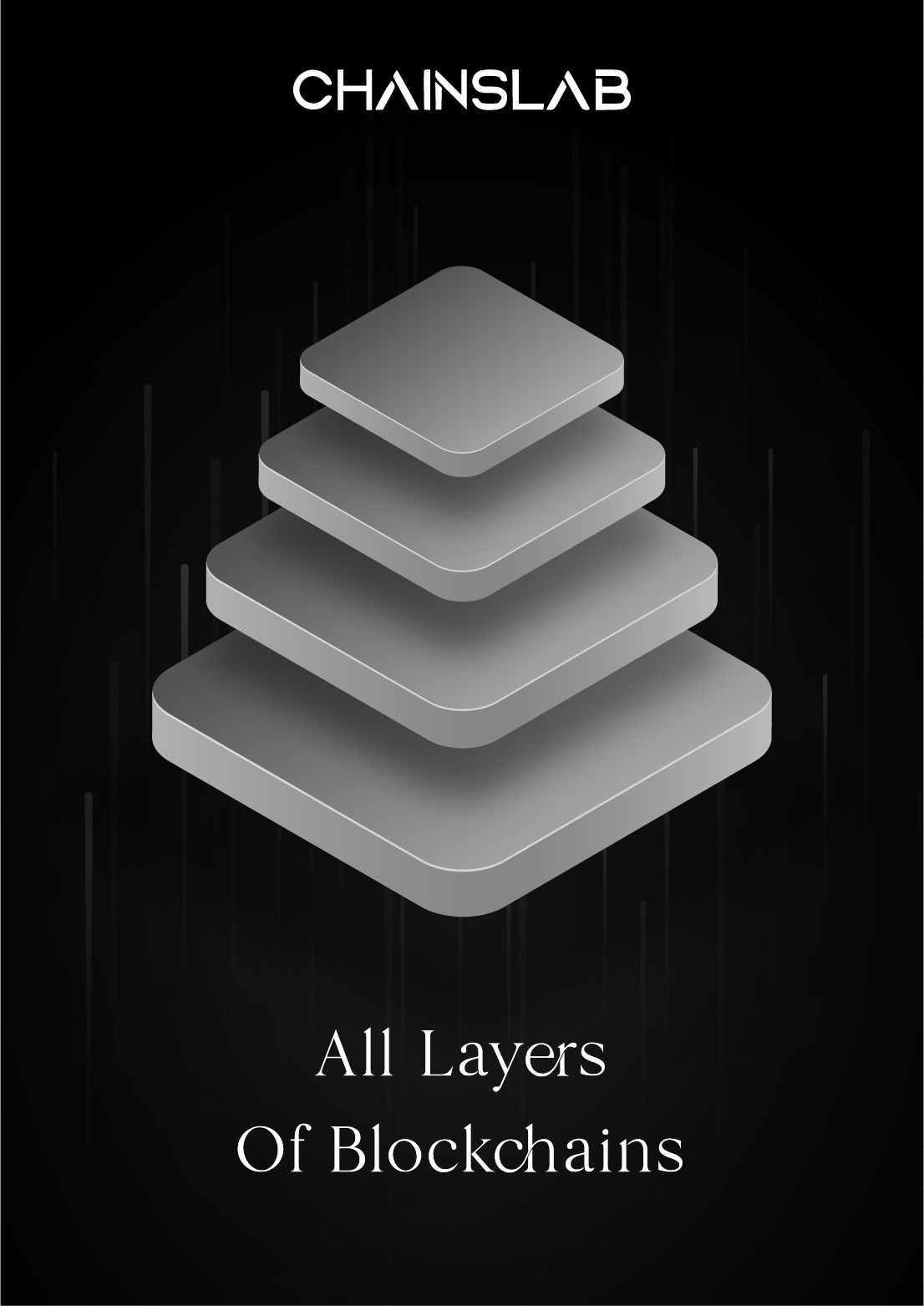 All Layers Of Blockchains